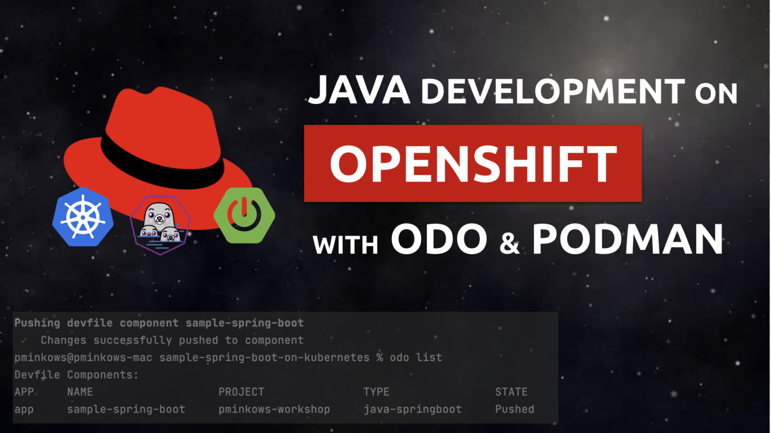 Java Development with Odo on Podman, Kubernetes and OpenShift