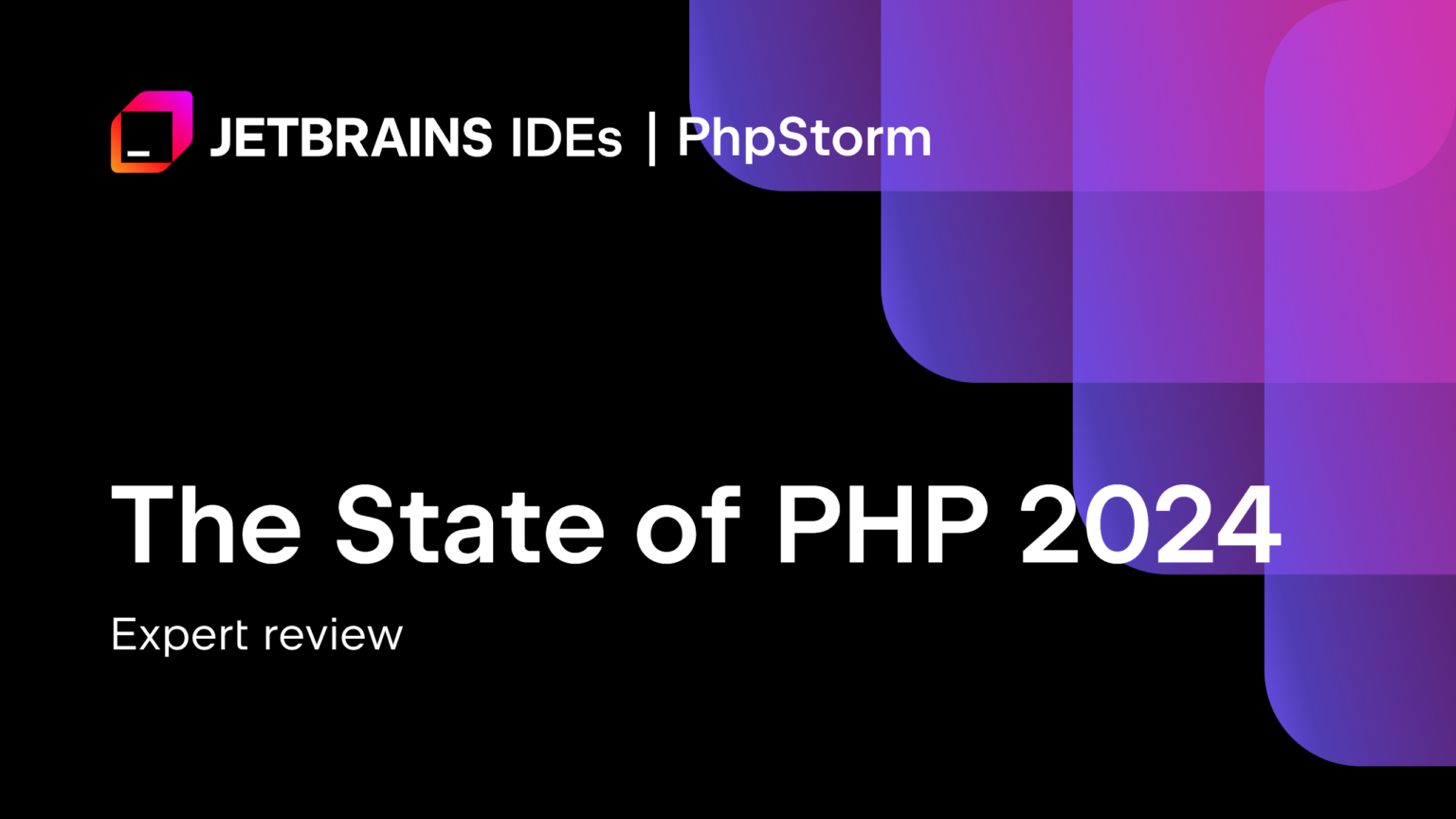 The State of PHP 2024 – Expert review The State of PHP 2024 – Expert review