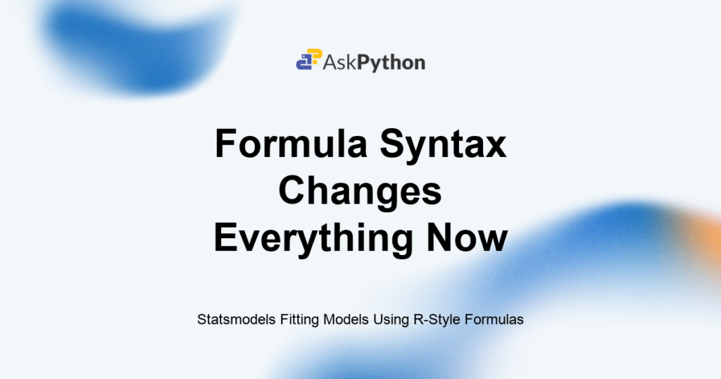 Statsmodels Fitting Models Using R-Style Formulas Ninad