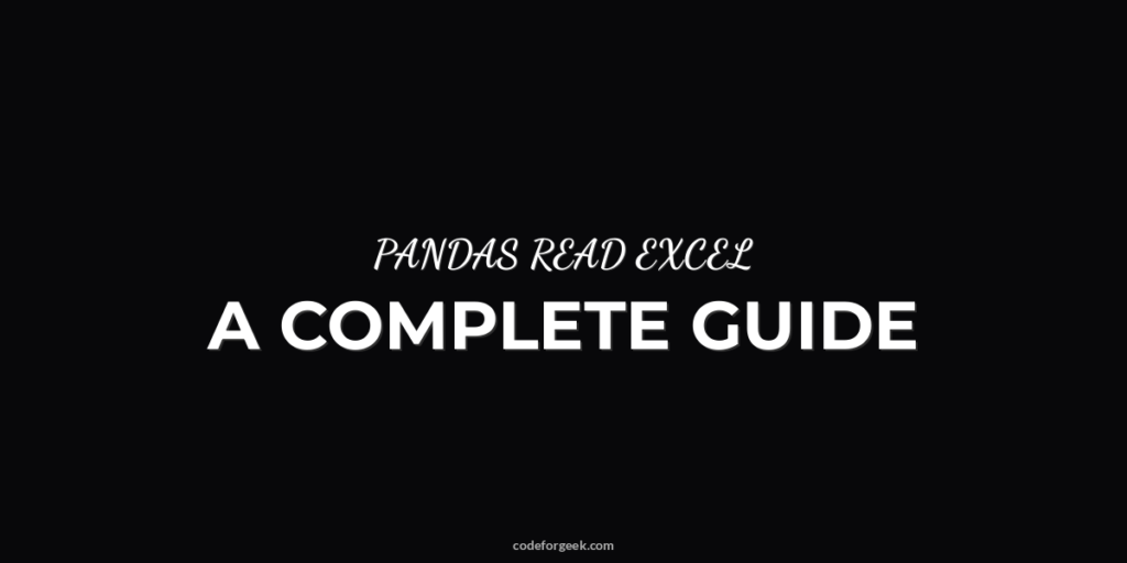 How to Read Excel Files in Python using Pandas (read_excel)