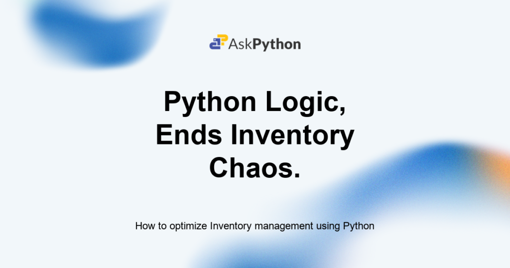 How to optimize Inventory management using Python