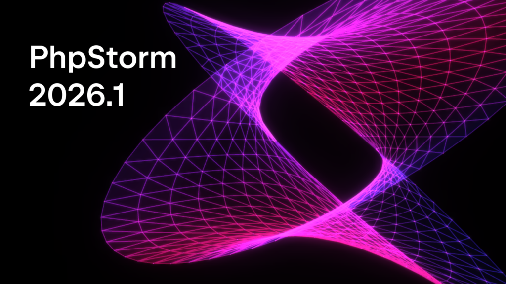 PhpStorm 2026.1 출시 | The PhpStorm Blog PhpStorm 2026.1 출시 | The PhpStorm Blog