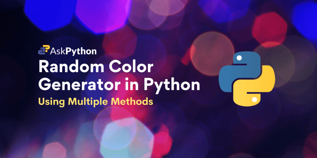 Python Random Color Generator: Using Multiple Methods Python's Random Color Generator