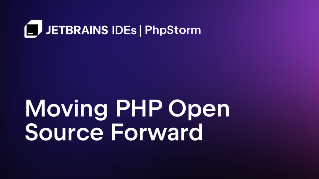 Continuing to Move PHP Open Source Forward
