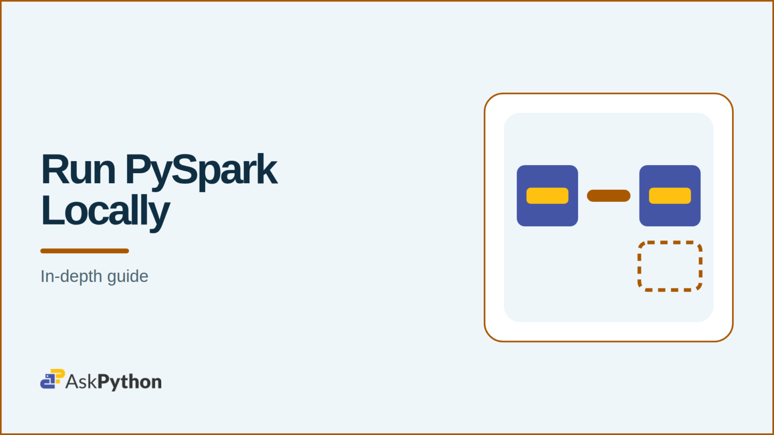 PySpark Tutorial: Run Your First Local Job AskPython featured banner: Run PySpark Locally