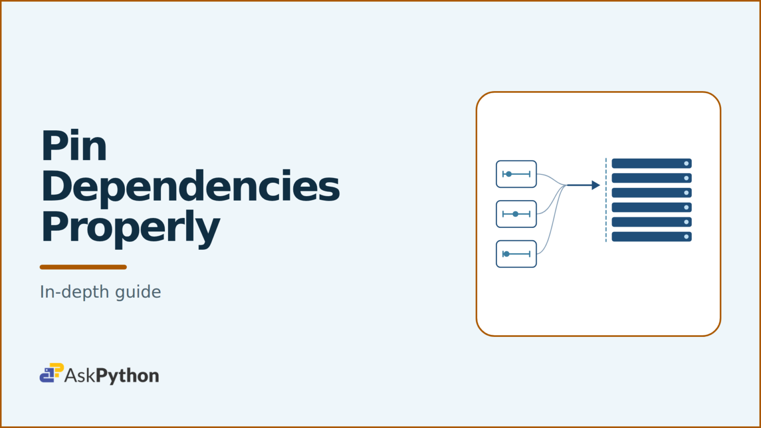 AskPython featured banner: Pin Dependencies Properly