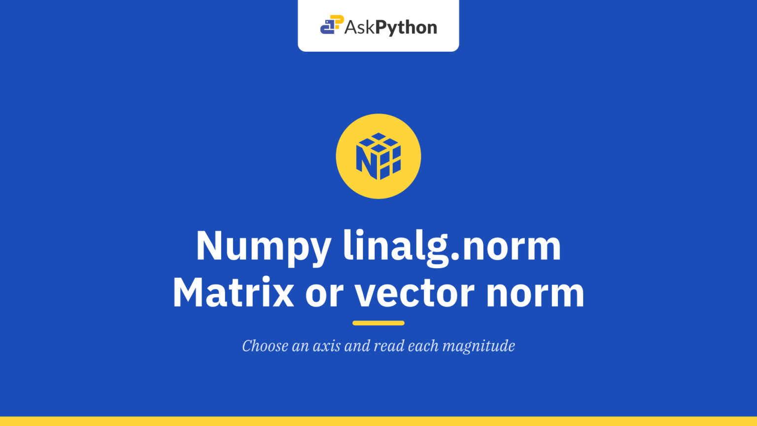 Numpy linalg.norm – Matrix or vector norm Numpy linalg.norm - Matrix or vector norm