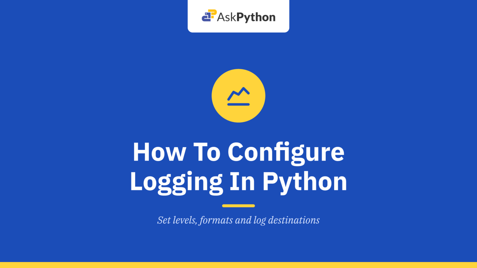 How To Configure Logging In Python?