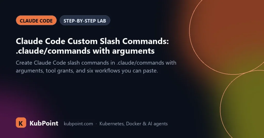 Claude Code Custom Slash Commands: .claude/commands with arguments Claude Code Custom Slash Commands: .claude/commands with arguments