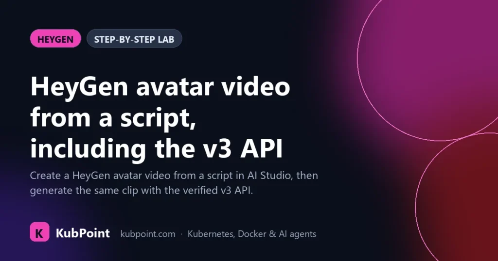 HeyGen avatar video from a script, including the v3 API