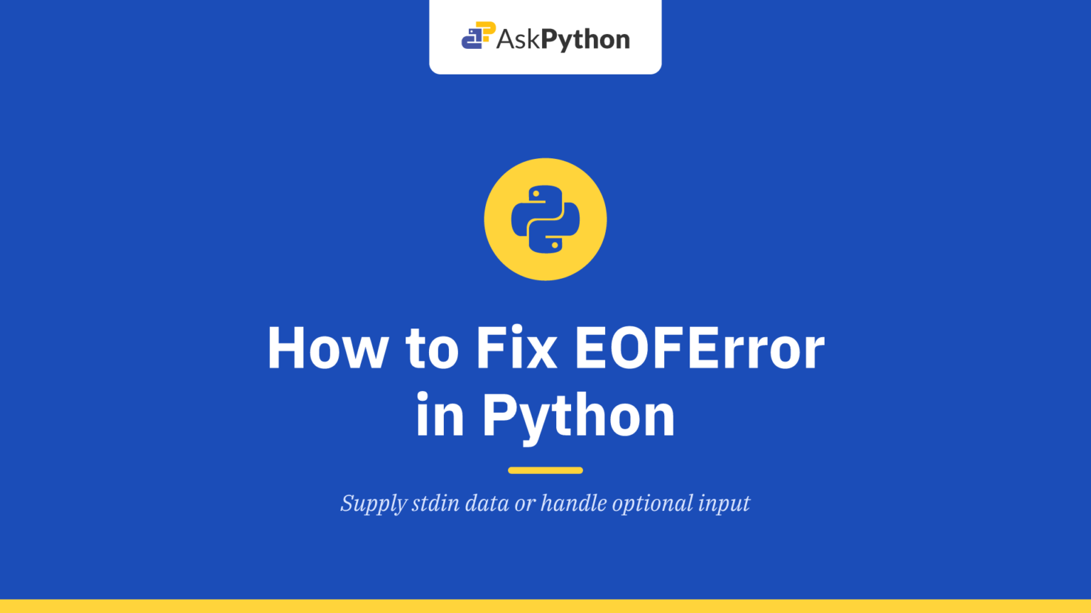 How to Fix EOFError in Python