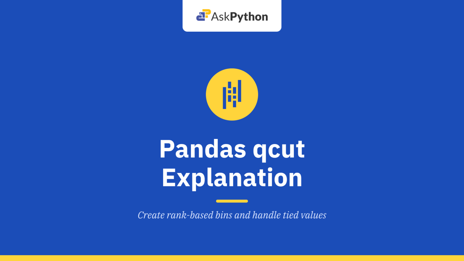 Pandas qcut: An Explanation with Examples Pandas qcut: An Explanation with Examples