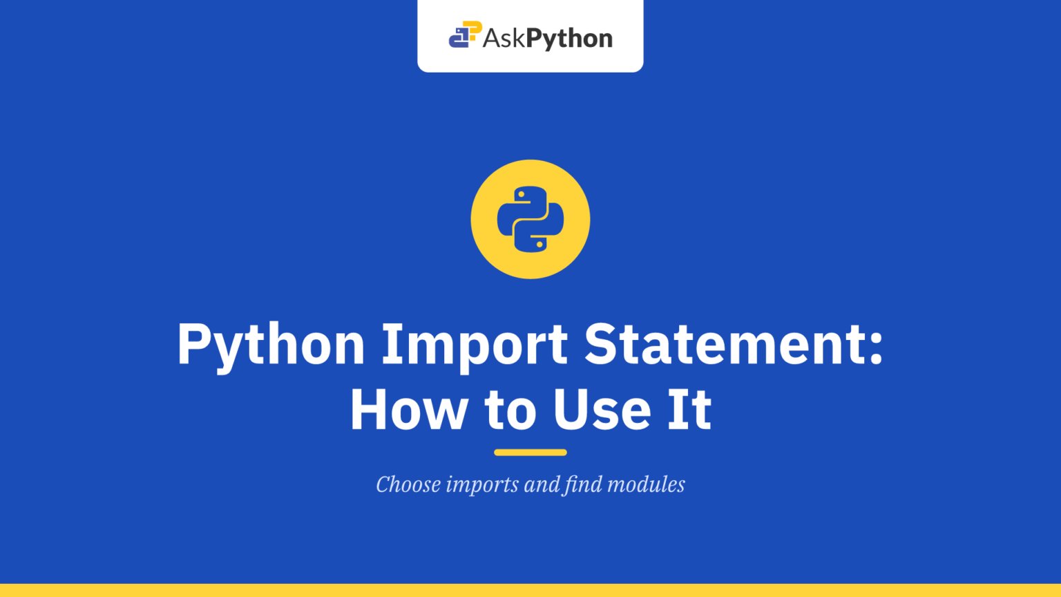 Python Import Statement: How to Use It Python Import Statement: How to Use It