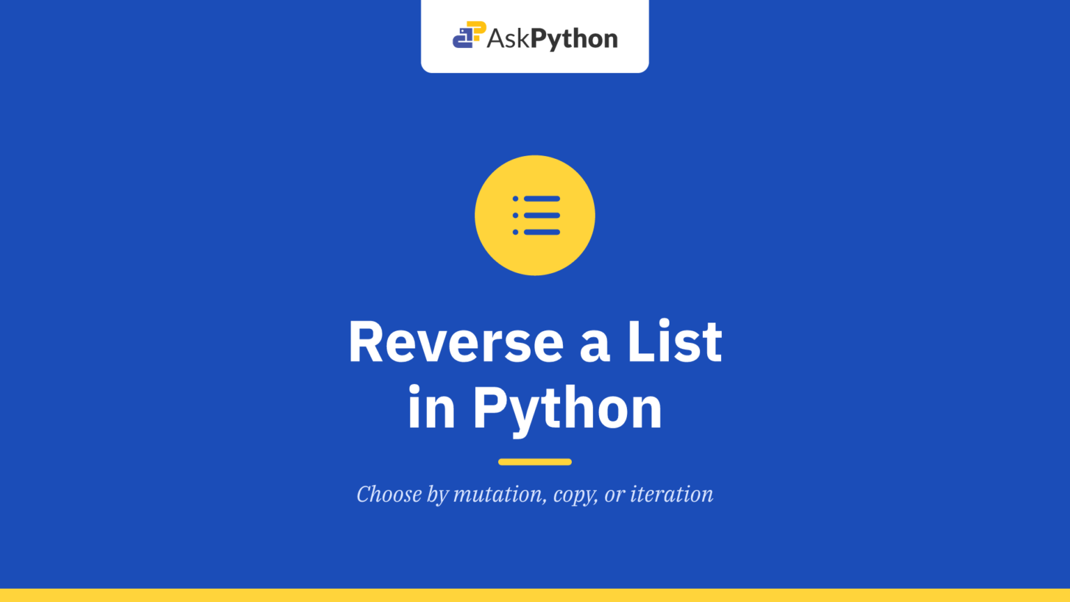 How to Reverse a List in Python How to Reverse a List in Python